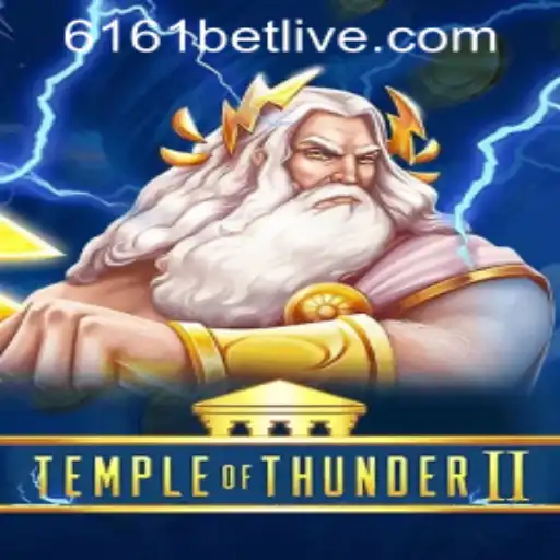 Temple of Thunder II: A Thrilling Gaming Experience with 6161bet PH Login